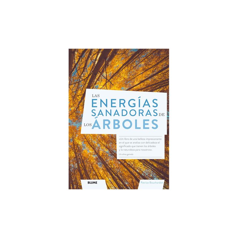 BLUME - Libro Energias Sanadoras De Los Arboles, Las