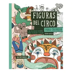 EDITORIAL CONTRAPUNTO - Libro Para Colorear - Figuras Del Circo