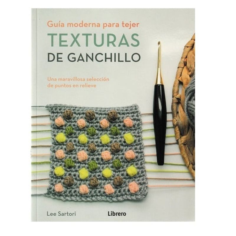 EDITORIAL CONTRAPUNTO - Libro Texturas De Ganchillo (Crochet)