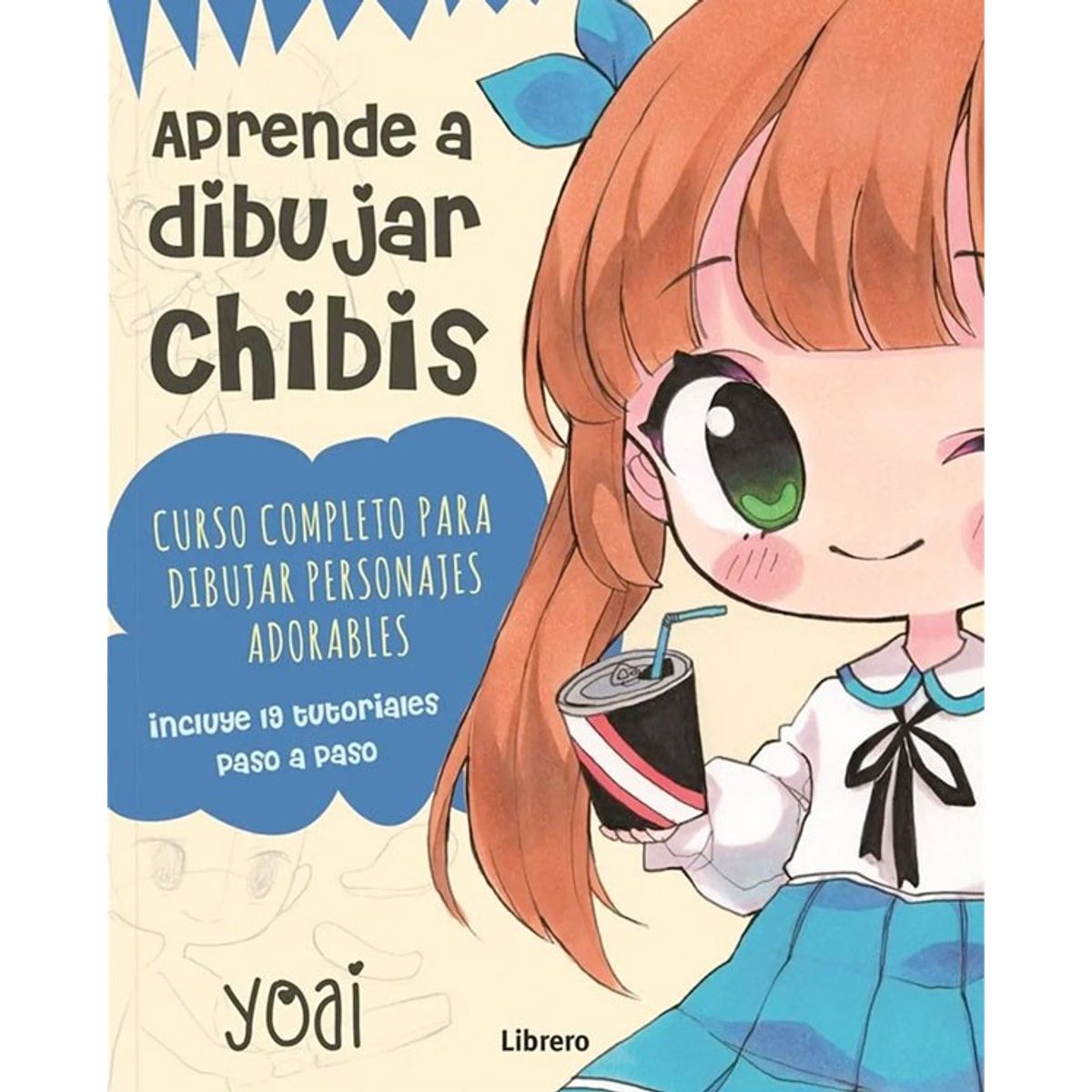 EDITORIAL CONTRAPUNTO - Aprende A Dibujar Chibis. Curso Completo