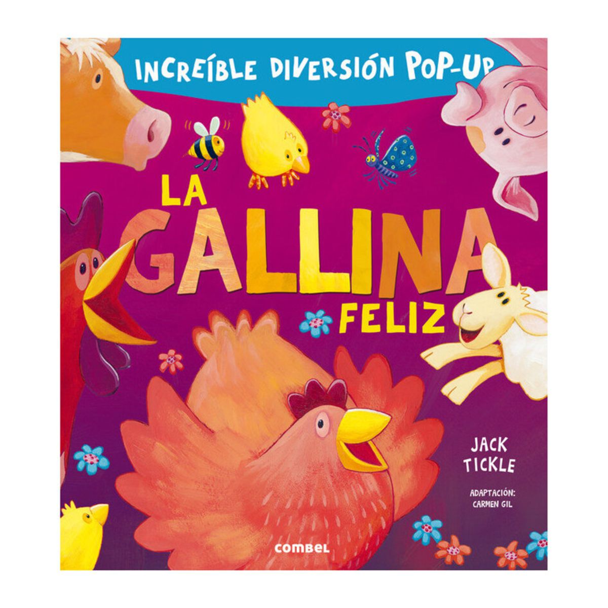 COMBEL - Increible Diversion Pop-Up - La Gallina Feliz