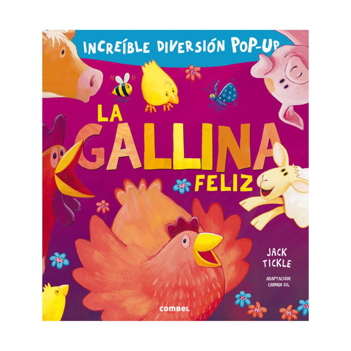 COMBEL - Increible Diversion Pop-Up - La Gallina Feliz