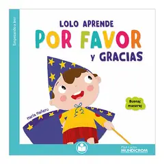 MUNDICROM - LOLO APRENDE POR FAVOR Y GRACIAS