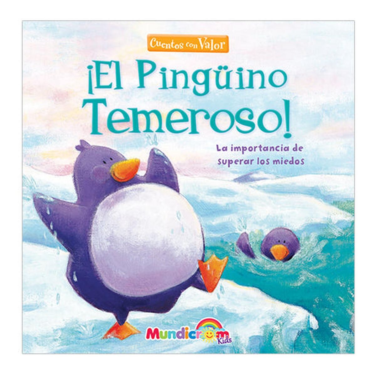 MUNDICROM - ¡EL PINGÜINO TEMEROSO!