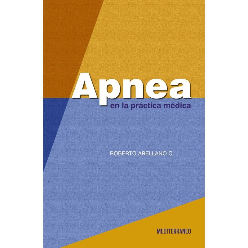 EDITORIAL MEDITERRANEO - Libro Apnea En La Practica Medica