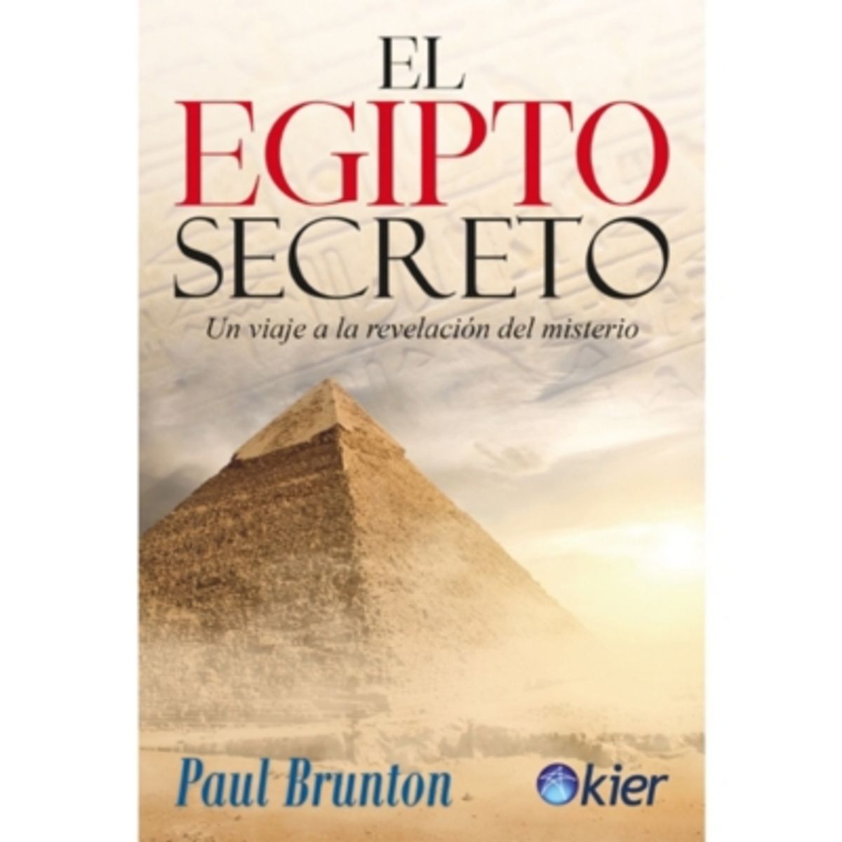KIER - El Egipto Secreto