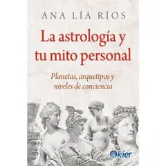 KIER - La Astrologia y tu Mito Personal