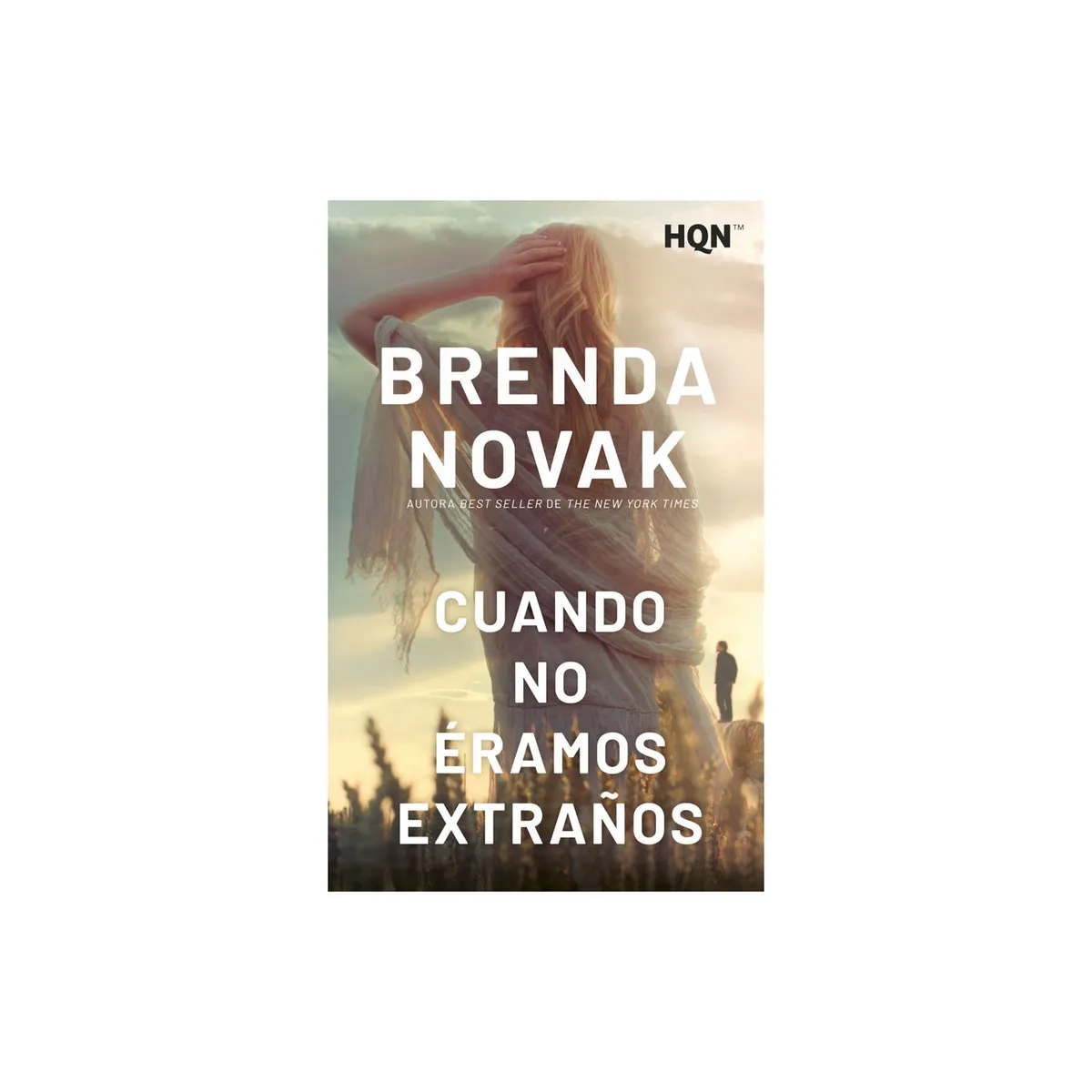 HARPERCOLLINS - Cuando No Éramos Extraños