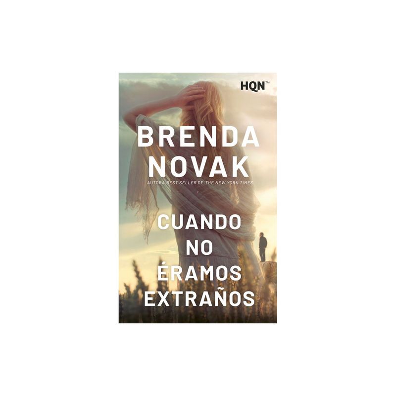 HARPERCOLLINS - Cuando No Éramos Extraños