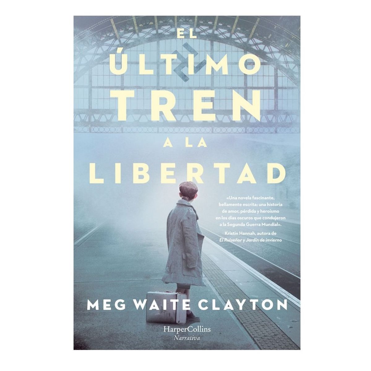 HARPERCOLLINS - El Último Tren A La Libertad