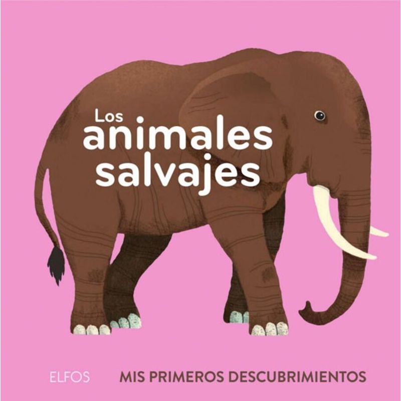 BLUME - Libro Primeros Descubrimientos - Los Animales Salvajes