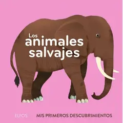 BLUME - Libro Primeros Descubrimientos - Los Animales Salvajes