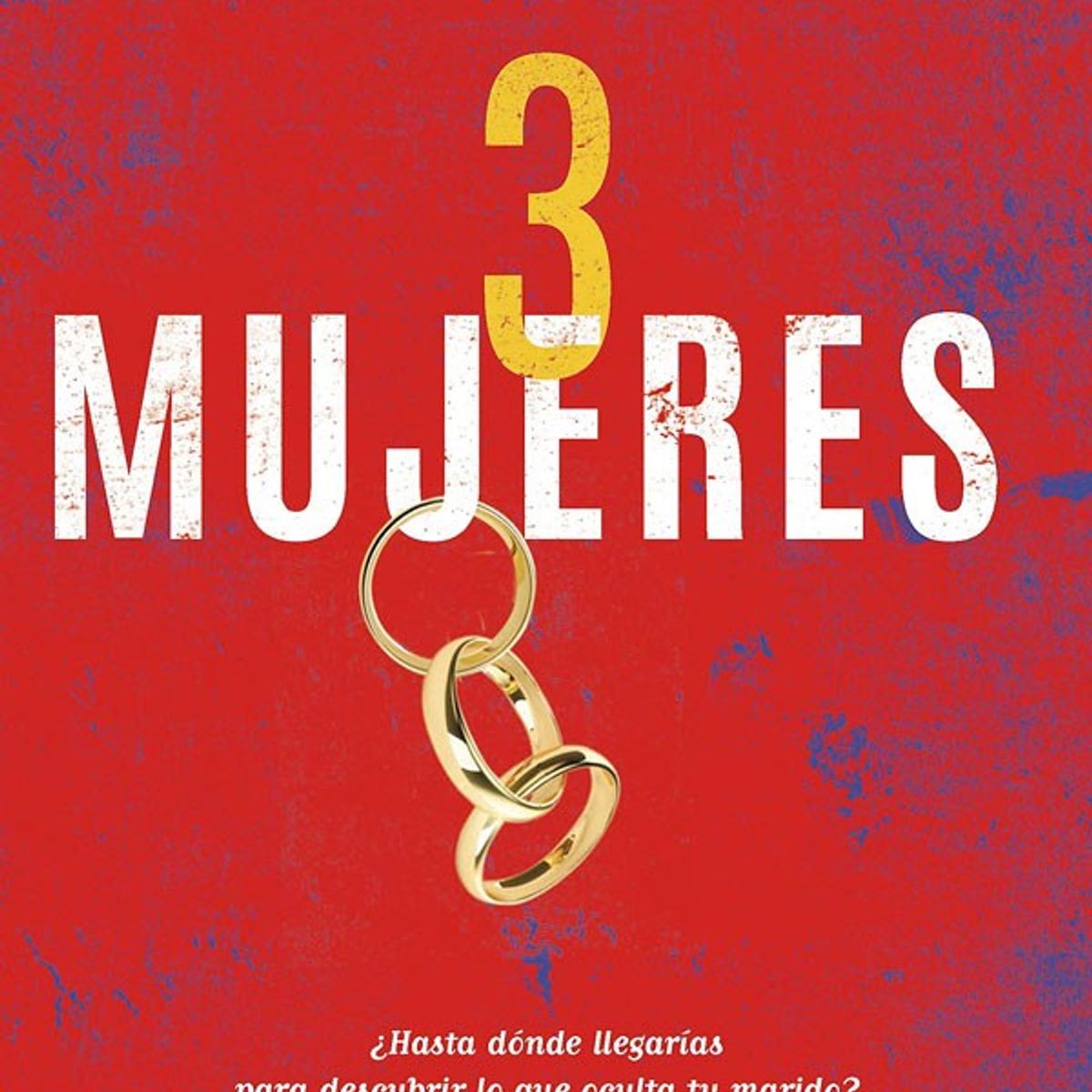 HARPERCOLLINS - Tres Mujeres de Editorial Harper Collins