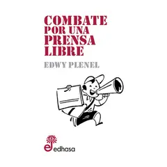 EDHASA - Libro Combate Por Una Prensa Libre