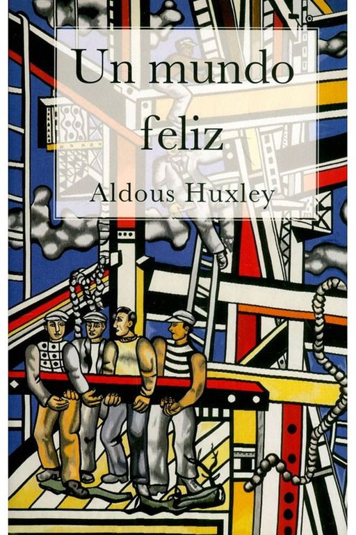 Un Mundo Feliz de Aldous Huxley