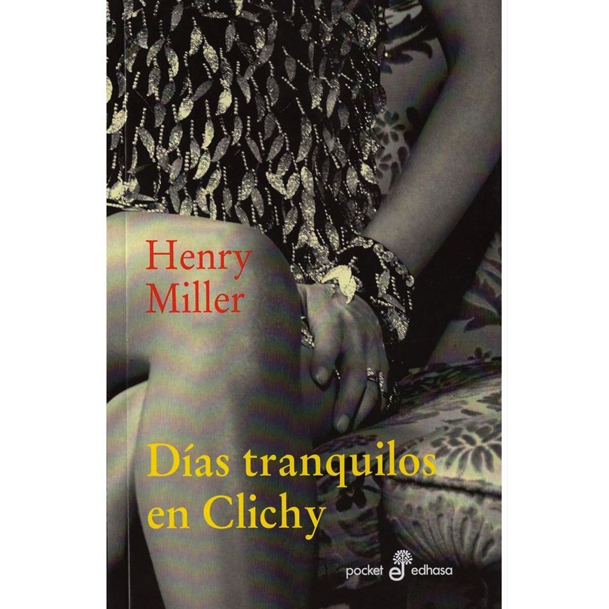 EDHASA - Días Tranquilos En Clichy.  Bolsillo