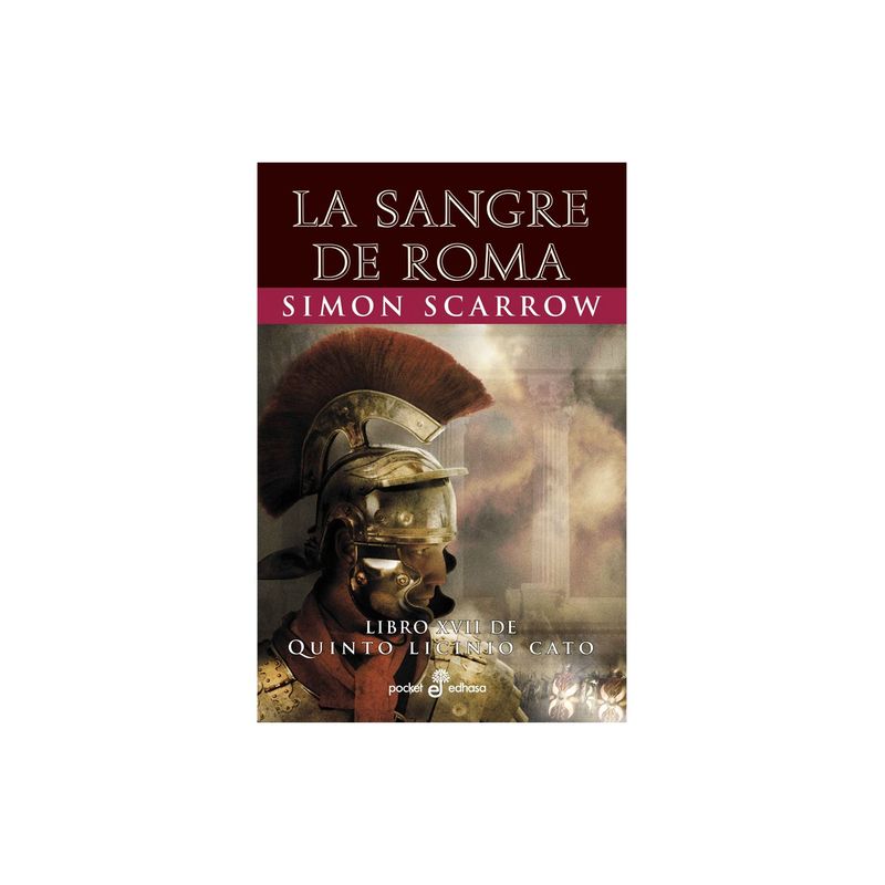 EDHASA - Libro Quinto Licinio Cato Xvii - La Sangre De Roma