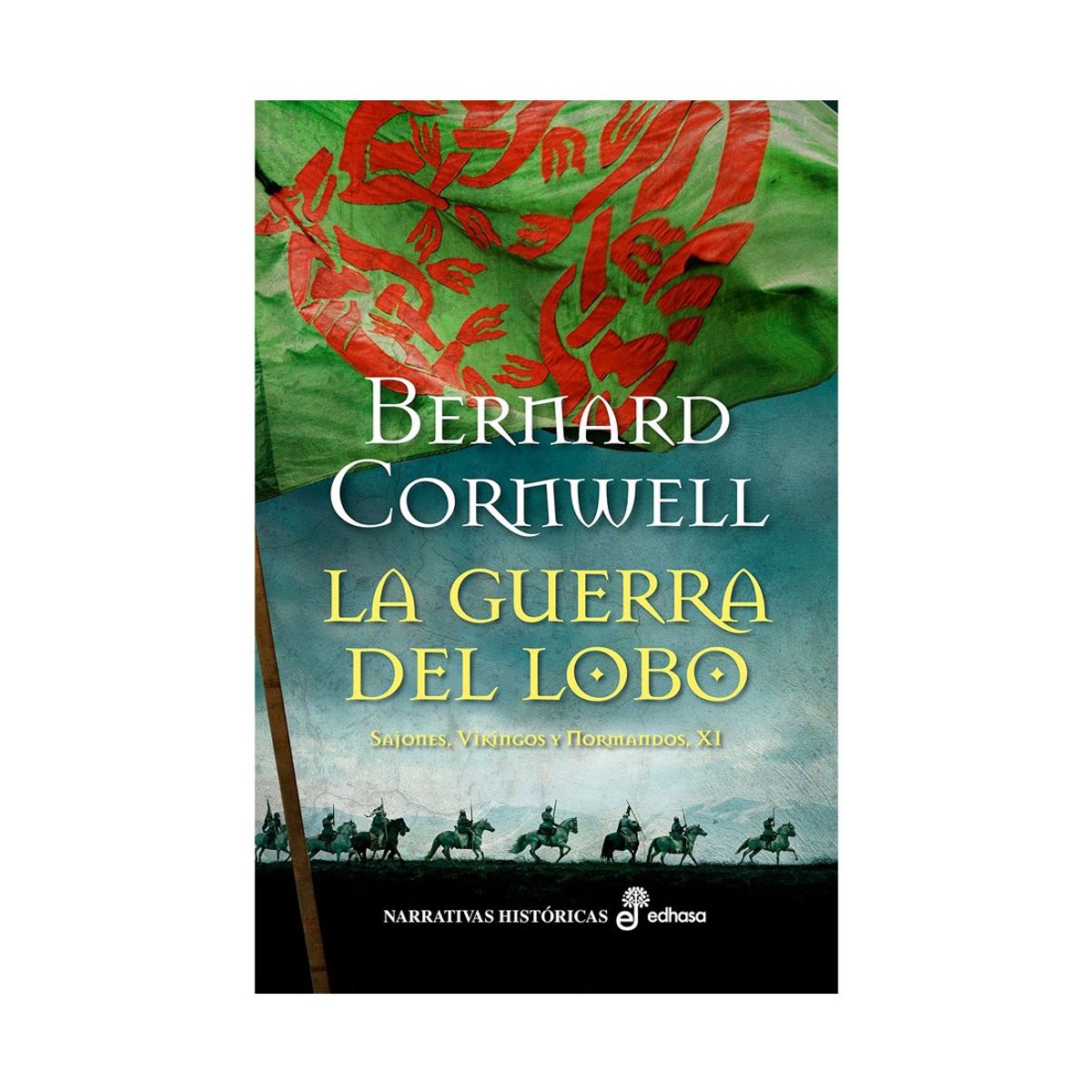 EDHASA - El Ultimo Reino Xi - La Guerra Del Lobo