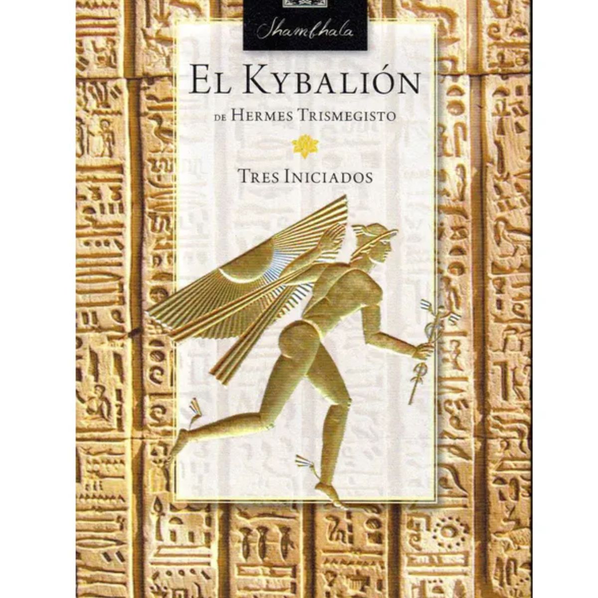 EDITORIAL BIBLOK - Shambhala - El Kybalión