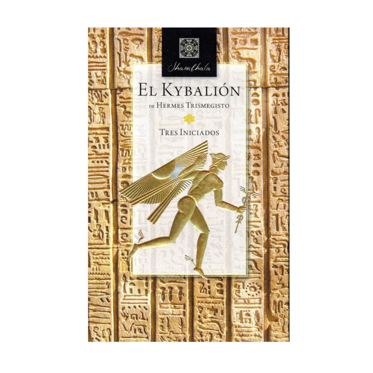EDITORIAL BIBLOK - Shambhala - El Kybalión