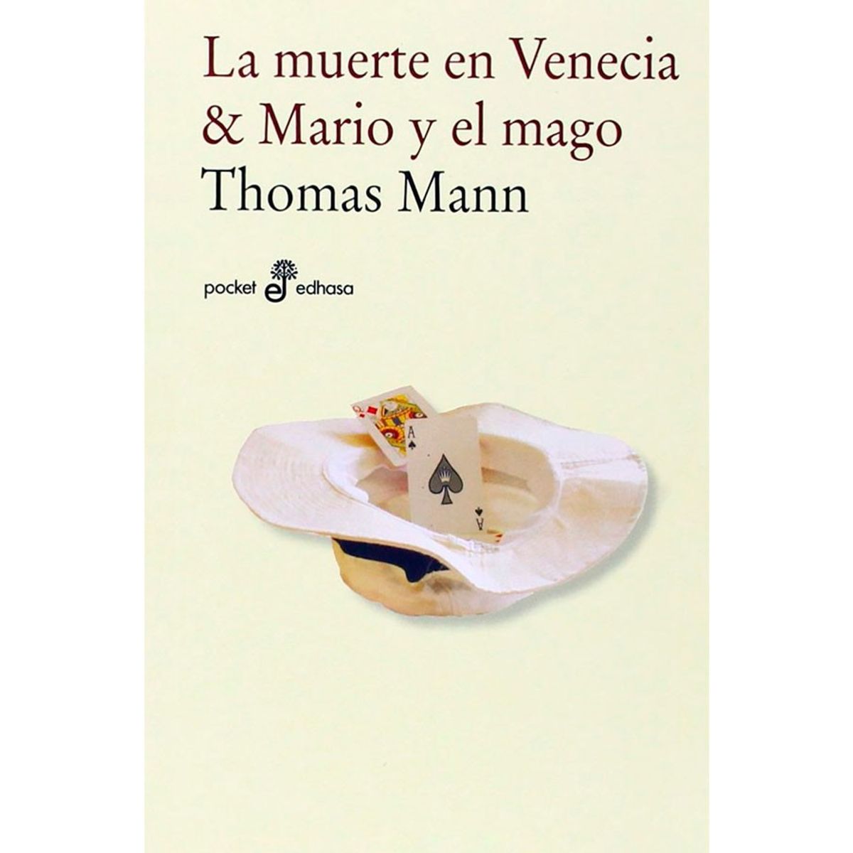 EDHASA - La Muerte En Venecia & Mario Y El Mago