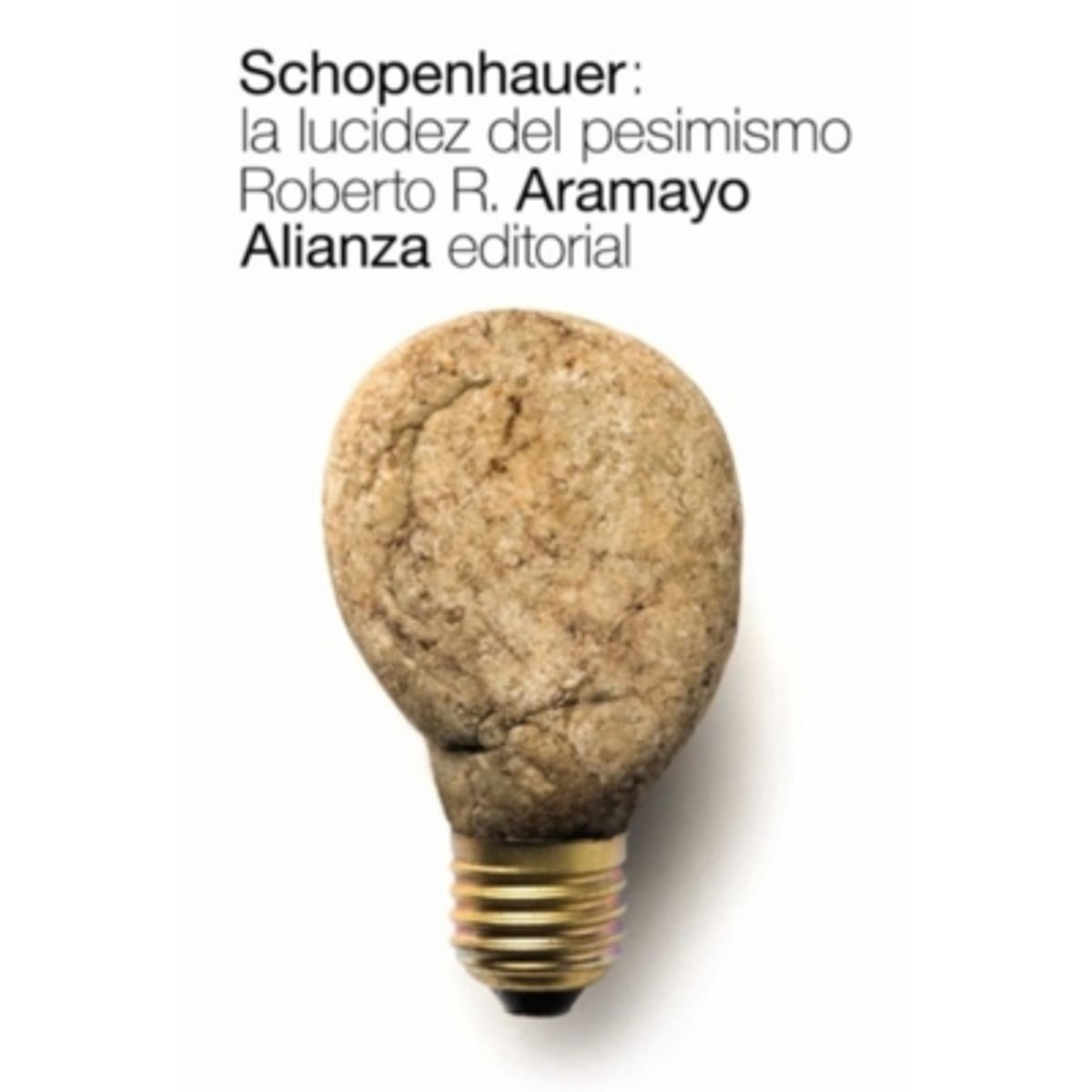 ANAYA - Schopenhauer: La Lucidez del Pesimismo