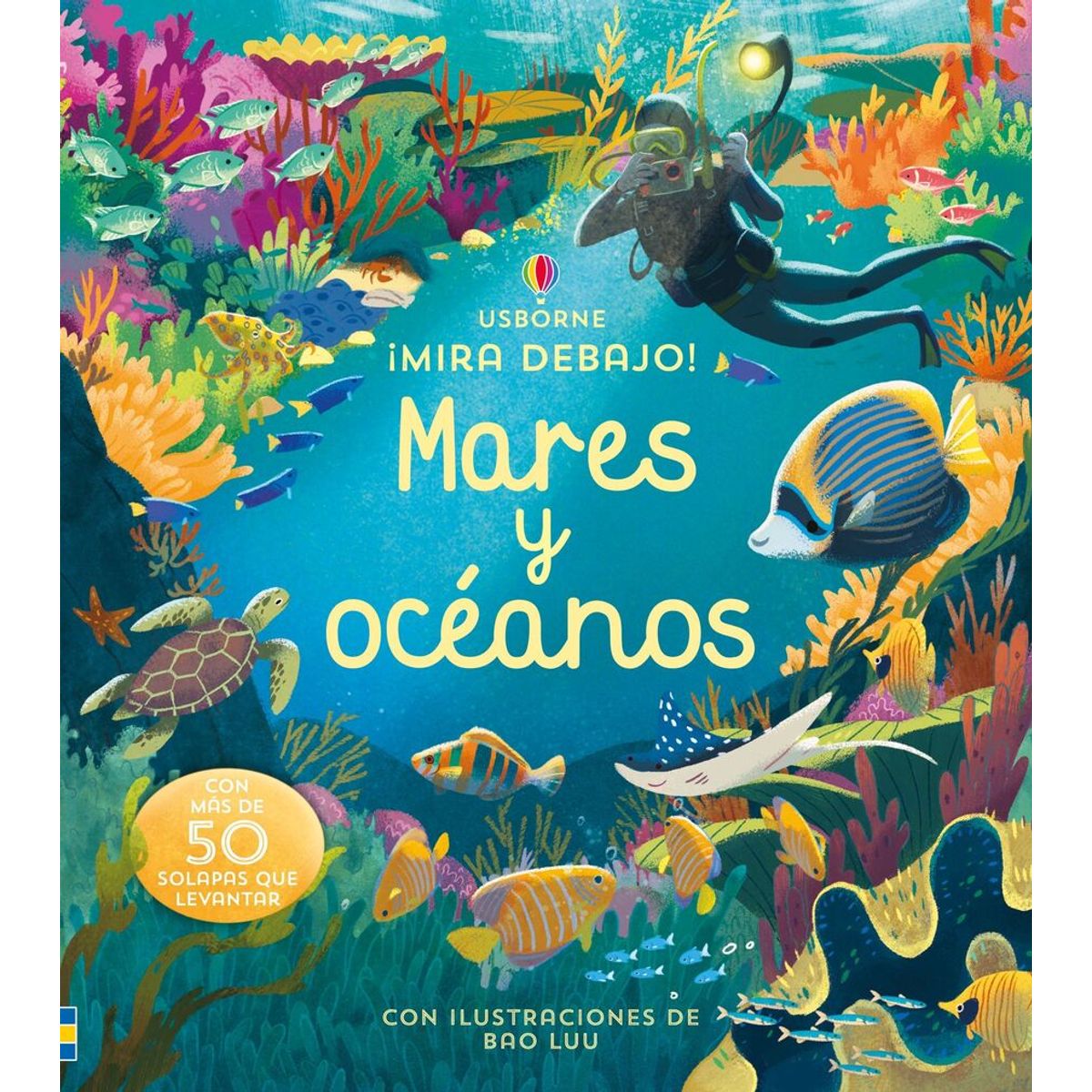 USBORNE - Mira Debajo - Mares y Océanos