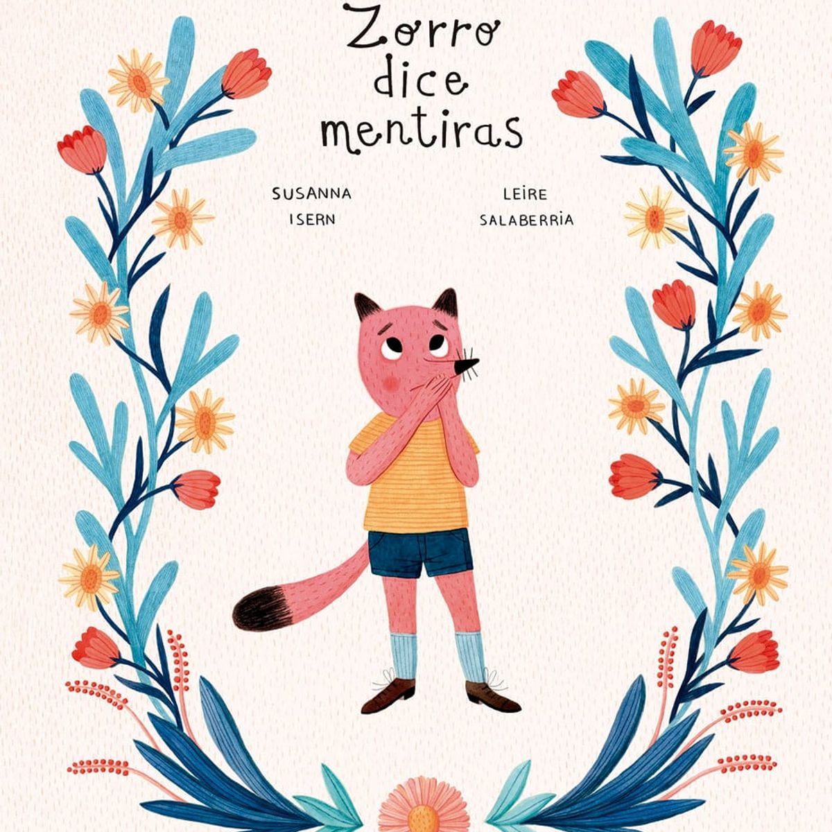 NUBEOCHO - Zorro Dice Mentiras de Editorial NubeOcho