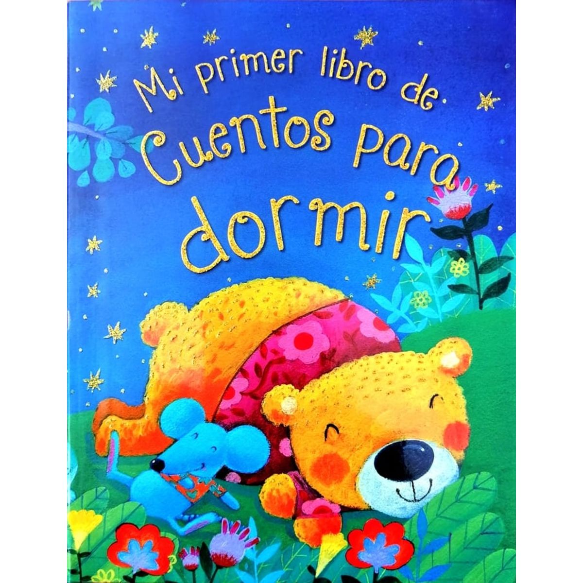 SILVER DOLPHIN - 384 Pag - Mi Primer Libro De Cuentos Para Dormir