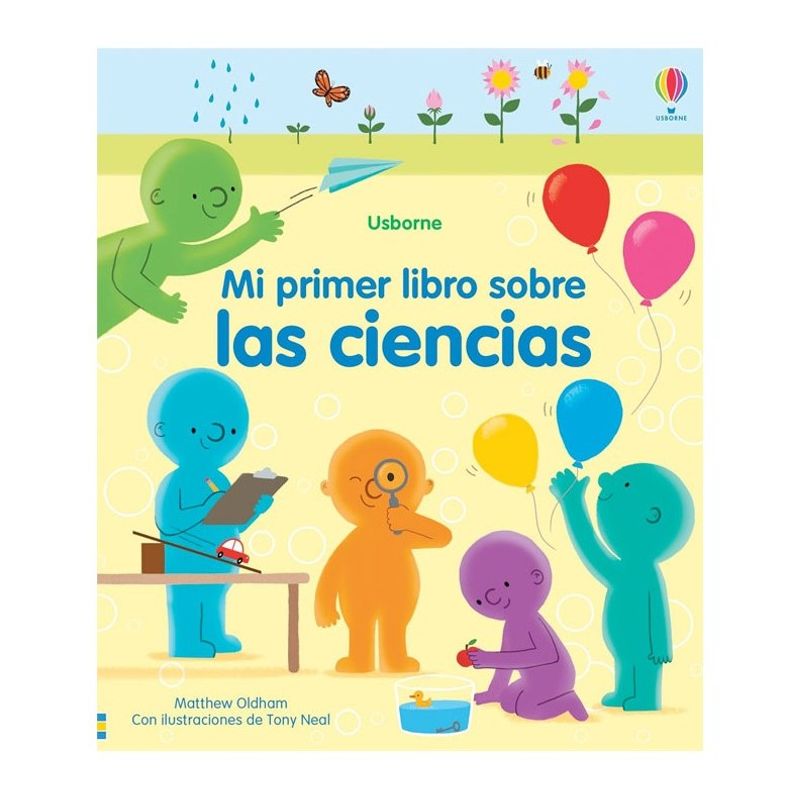 USBORNE - Mi Primer Libro Sobre Las Ciencias