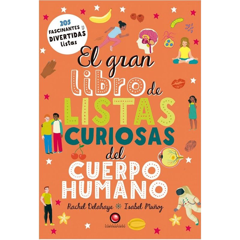 EDITORIAL CONTRAPUNTO - Libro El Gran Libro De Listas Curiosas Del Cuerpo Humano