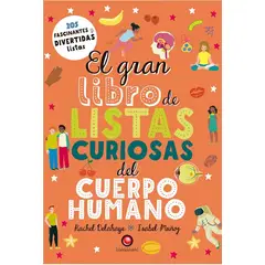 EDITORIAL CONTRAPUNTO - El Gran Libro De Listas Curiosas Del Cuerpo Humano