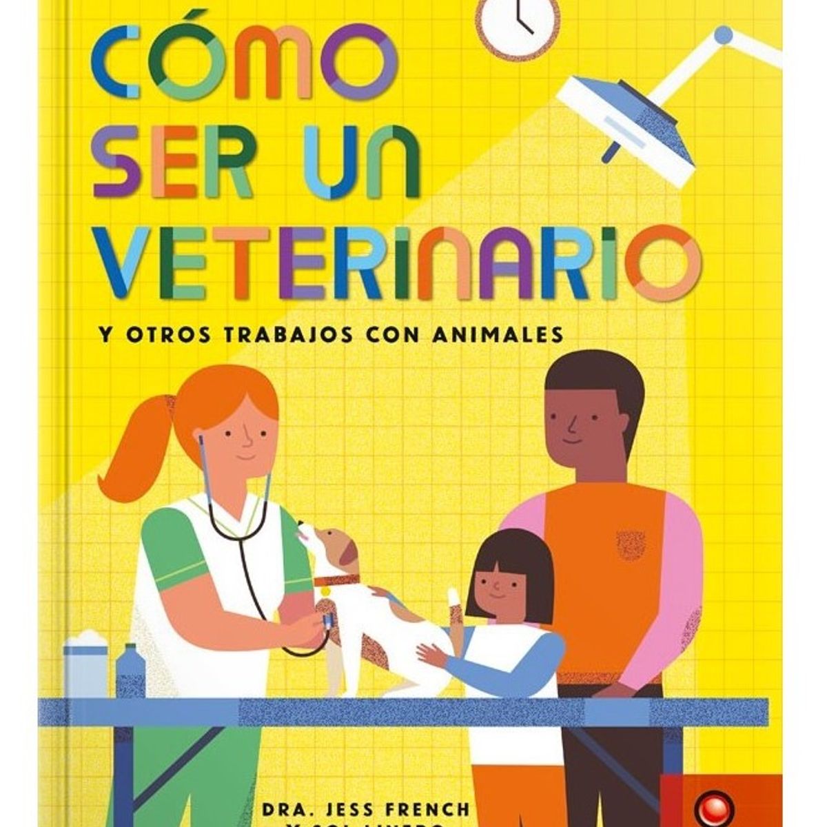 EDITORIAL CONTRAPUNTO - Cómo ser un veterinario y otros trabajos con animales