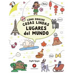 EDITORIAL CONTRAPUNTO - Libro Como Dibujar Cosas Lindas. Lugares Del Mundo