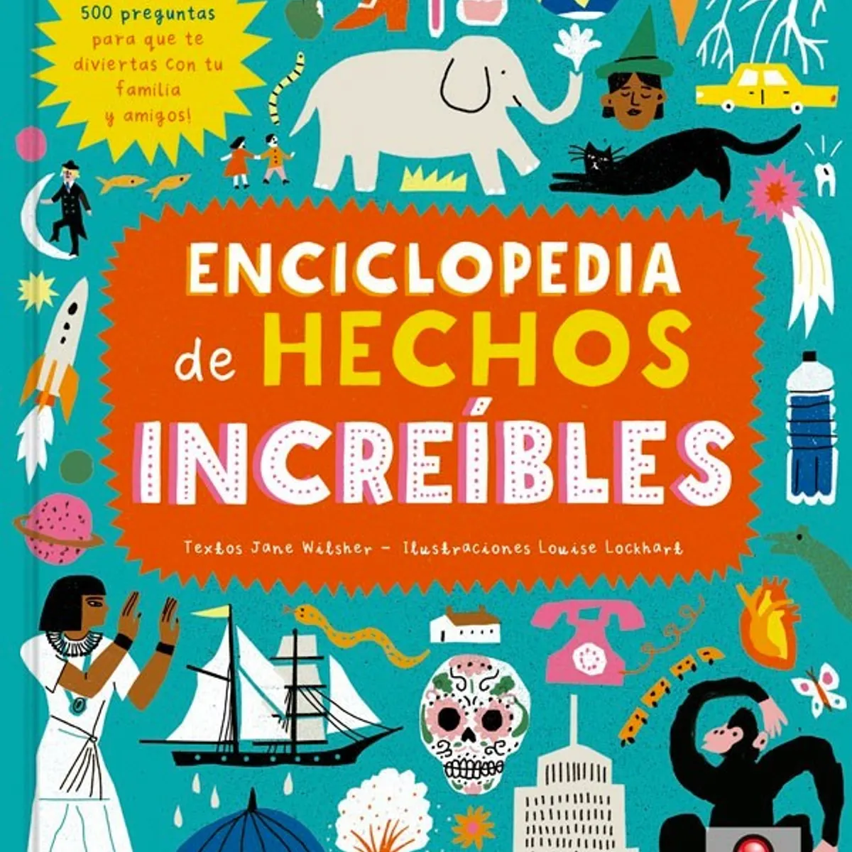 EDITORIAL CONTRAPUNTO - Enciclopedia De Hechos Increíbles