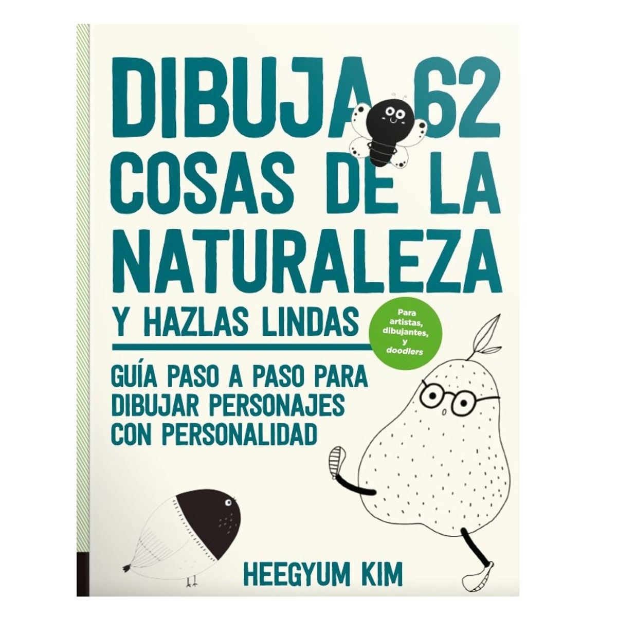 EDITORIAL CONTRAPUNTO - Dibuja 62 Cosas De La Naturaleza Y Hazlas Lindas