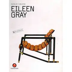 EDITORIAL CONTRAPUNTO - Libro Muebles Y Objetos. Eileen Gray