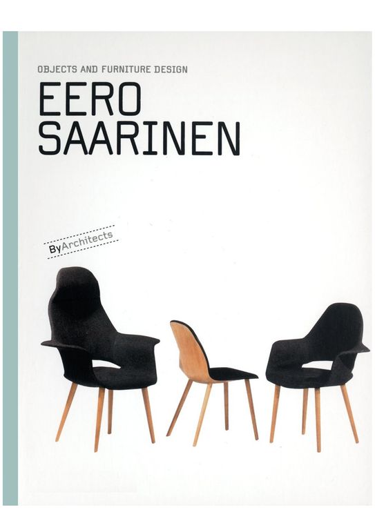Muebles Y Objetos. Eeros Saarinen