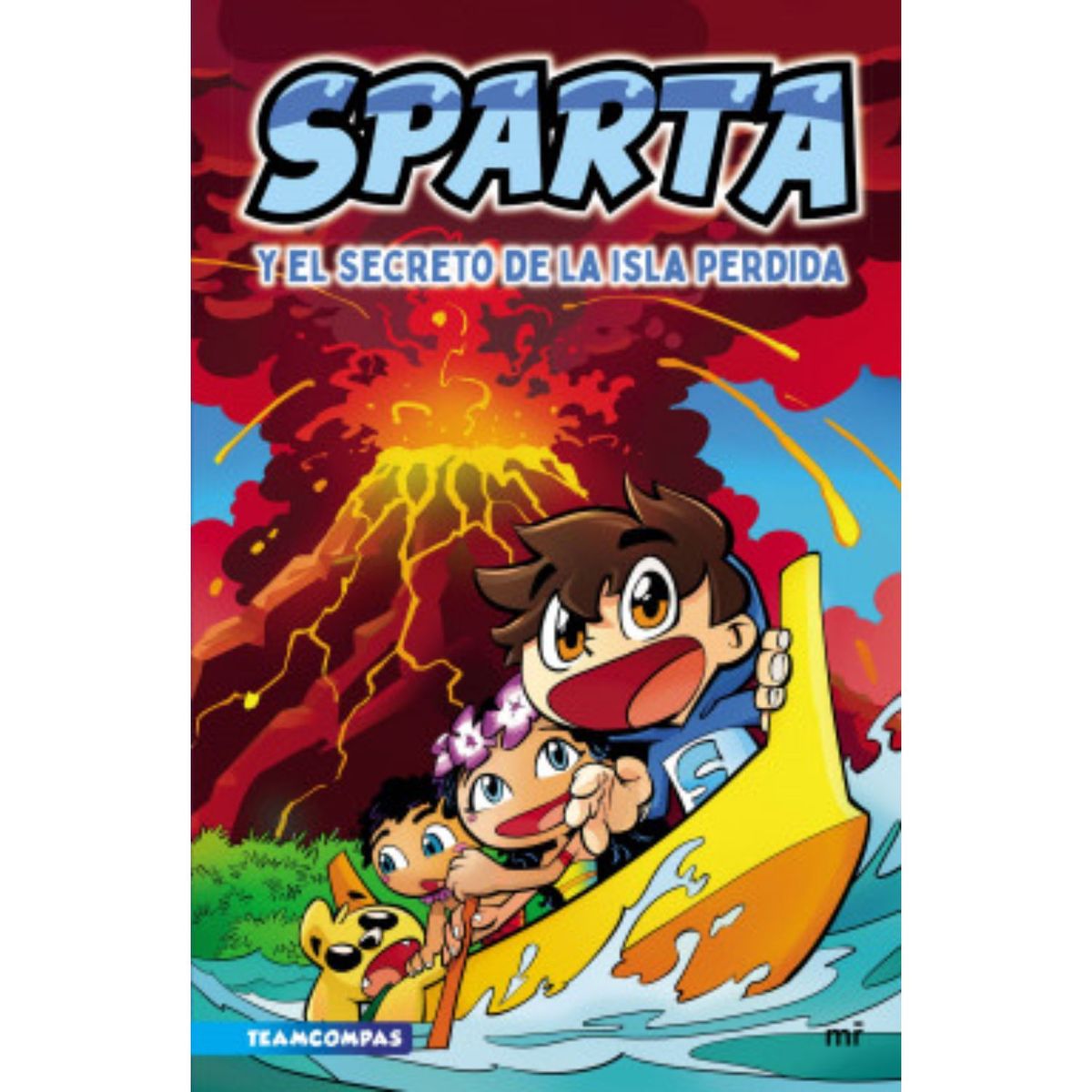 EDICIONES MARTINEZ ROCA - Sparta Y El Secreto De La Isla Perdida