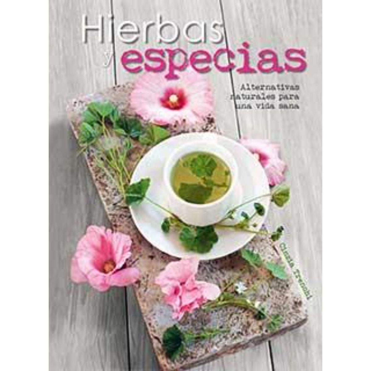 RETAILEXPRESS - Hierbas Y Especias - Autor(a):  Cinzia Trenchi