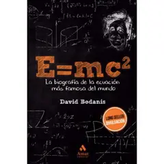 AMAT EDITORIAL - E= Mc2 - Autor(a): David Bodanis