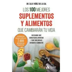 AMAT EDITORIAL - Los 100 Mejores Suplementos Y Alimentos
