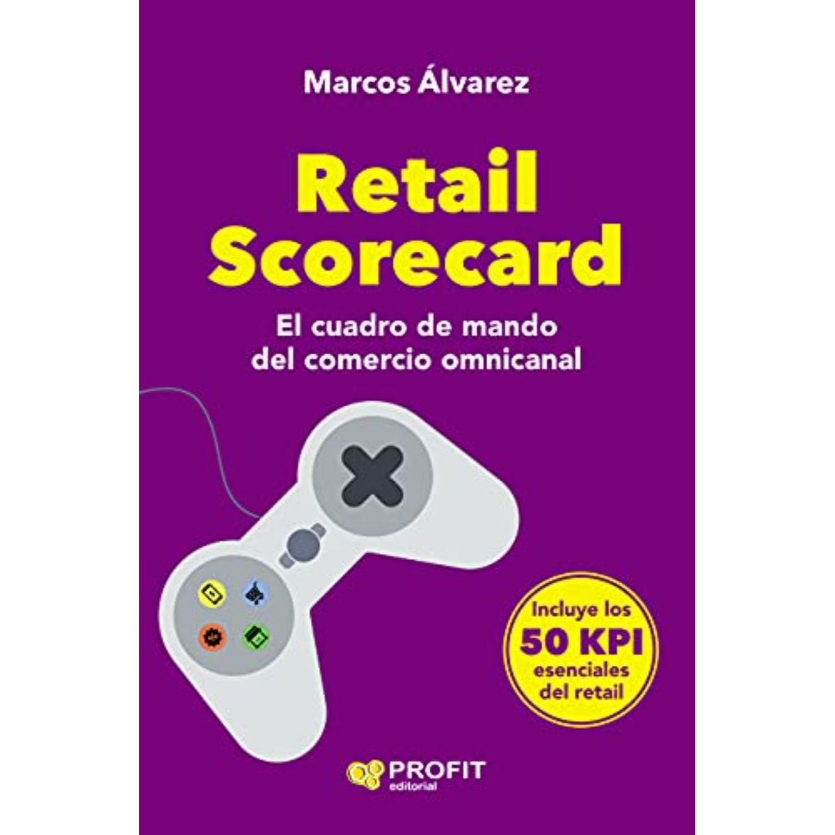 PROFIT - Retail Scorecard - Autor(a):  Marcos Alvarez Orozco