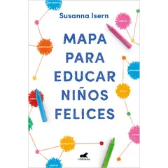 VERGARA - Mapa Para Educar Niños Felices