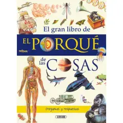 EDITORIAL SUSAETA - Gran Libro De El Porque De Las Cosas