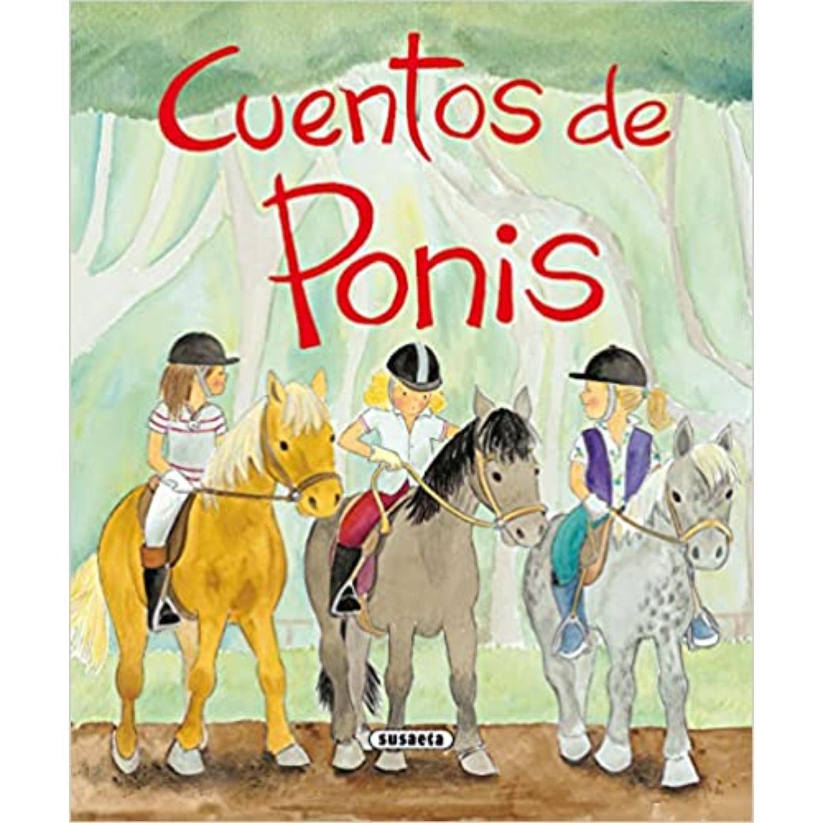 EDITORIAL SUSAETA - Cuentos De Ponis - Autor(a):  Lorena Marìn; Lorena
