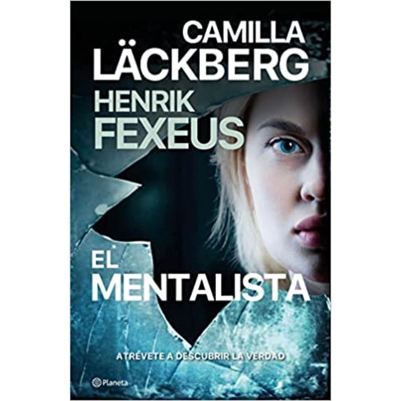 EDITORIAL PLANETA - El Mentalista - Autor(a):  Camilla Läckberg