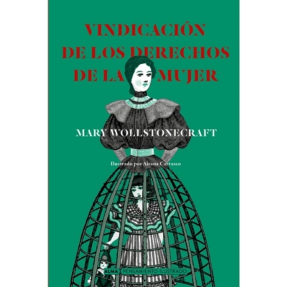 ALMA - Vindicación De Los Derechos De La Mujer M. Wollstonecraft