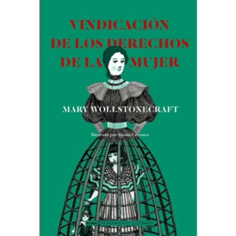 ALMA - Vindicación De Los Derechos De La Mujer M. Wollstonecraft