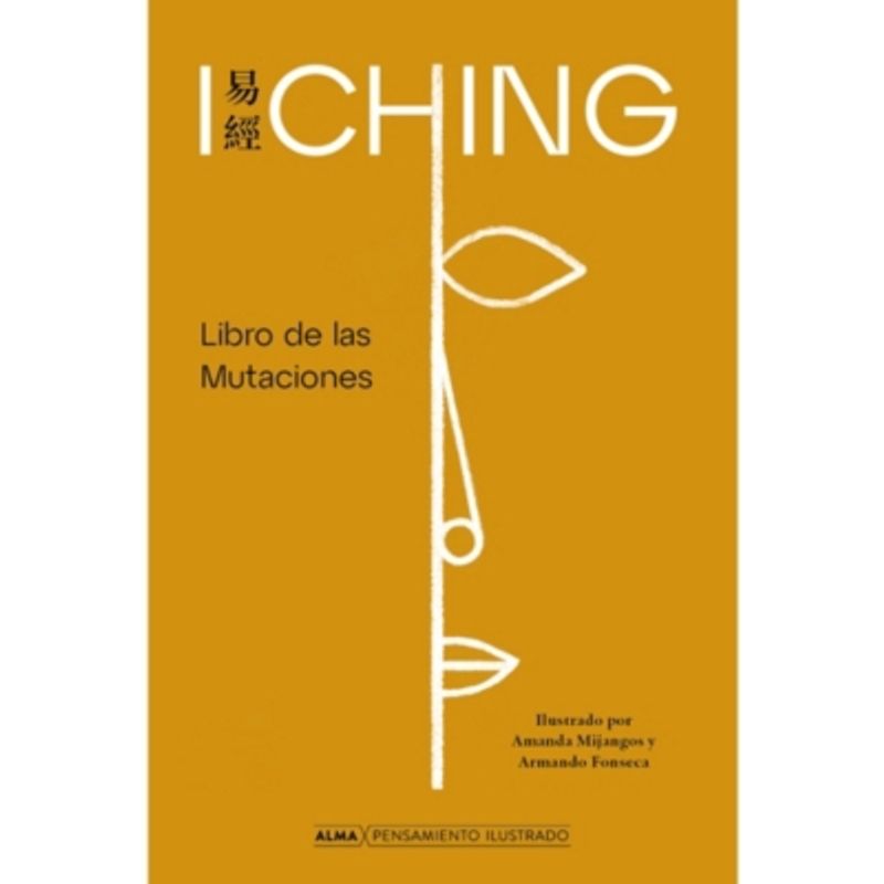 ALMA - I Ching, Libro De Las Mutaciones Anónimo